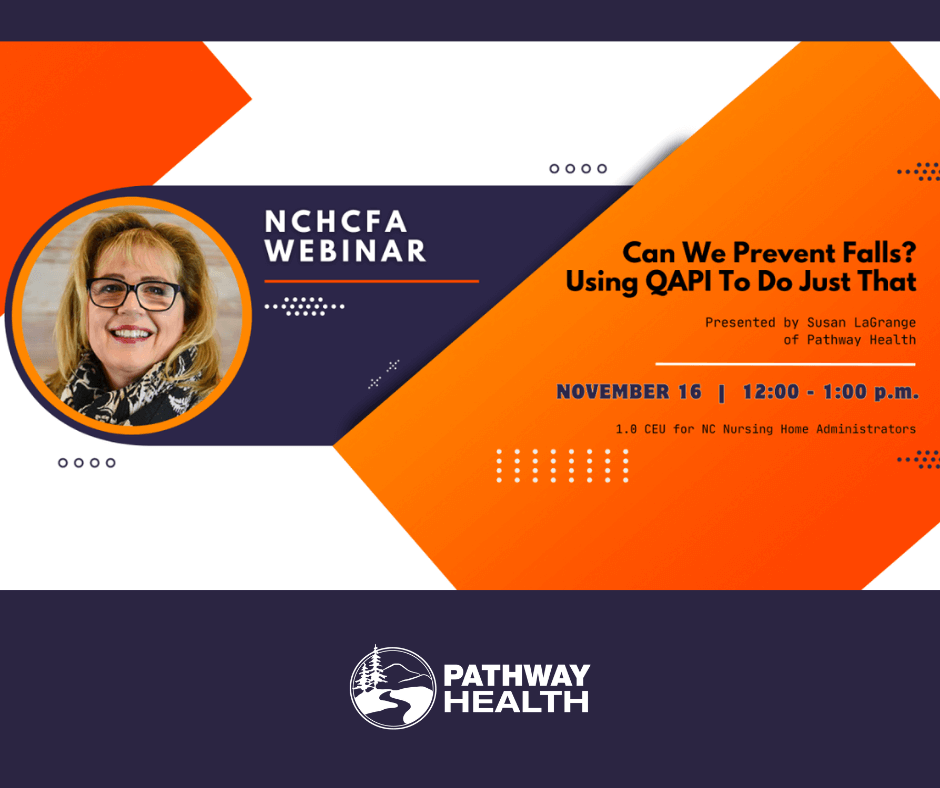 Register Now: Webinar on Fall Prevention through QAPI - Pathway Health